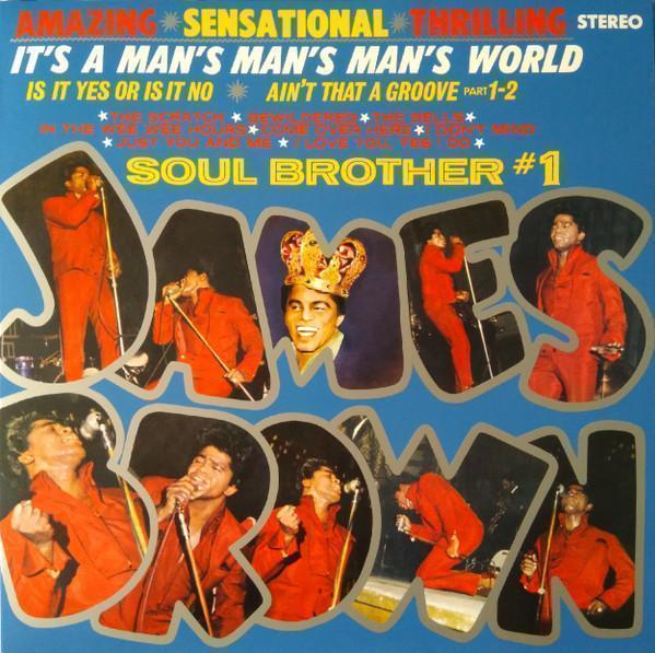 James Brown - It's A Man's Man's World: Soul Brother #1