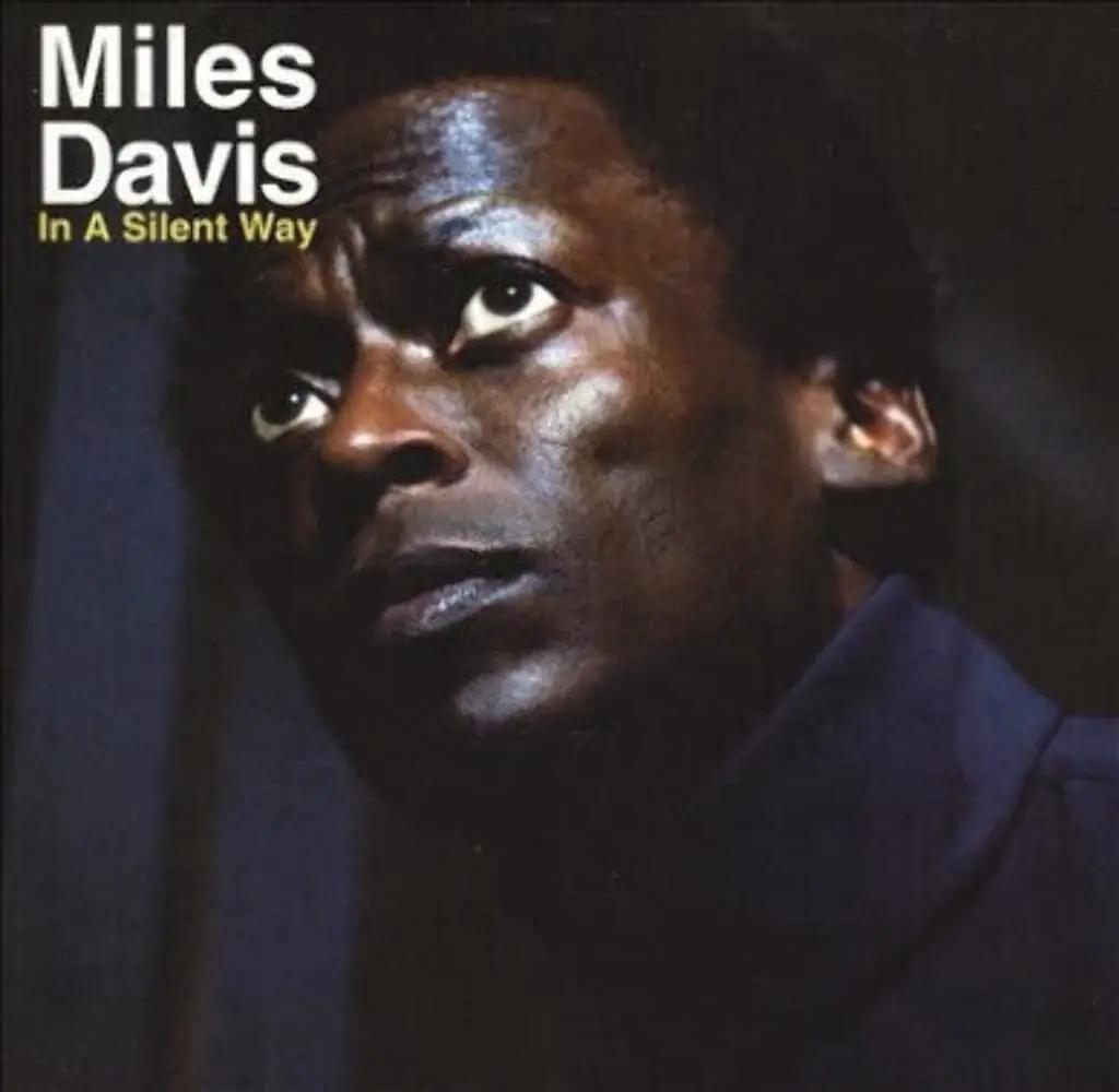 Miles Davis - In A Silent Way
