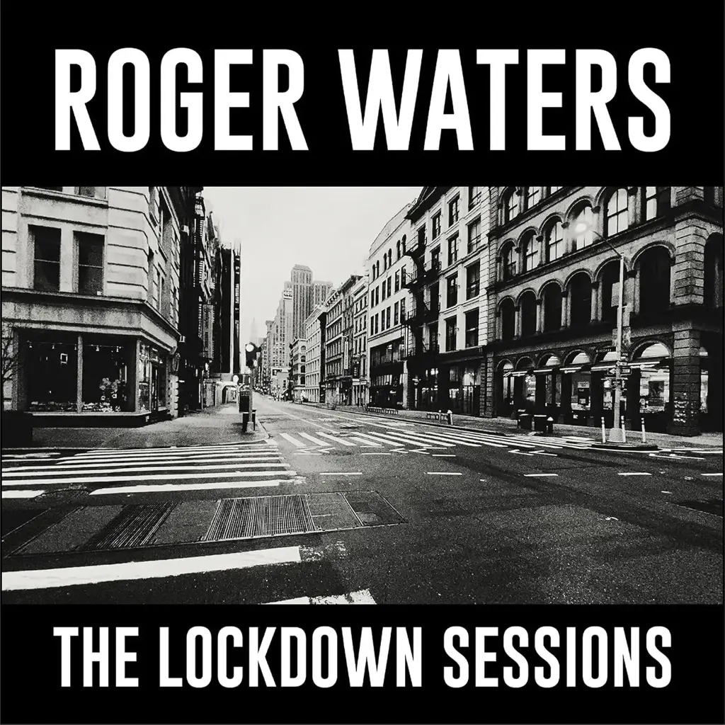 Roger Waters - The Lockdown Sessions
