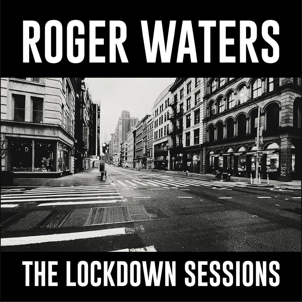 Roger Waters - The Lockdown Sessions