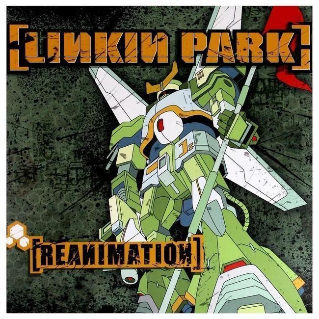 Linkin Park - Reanimation