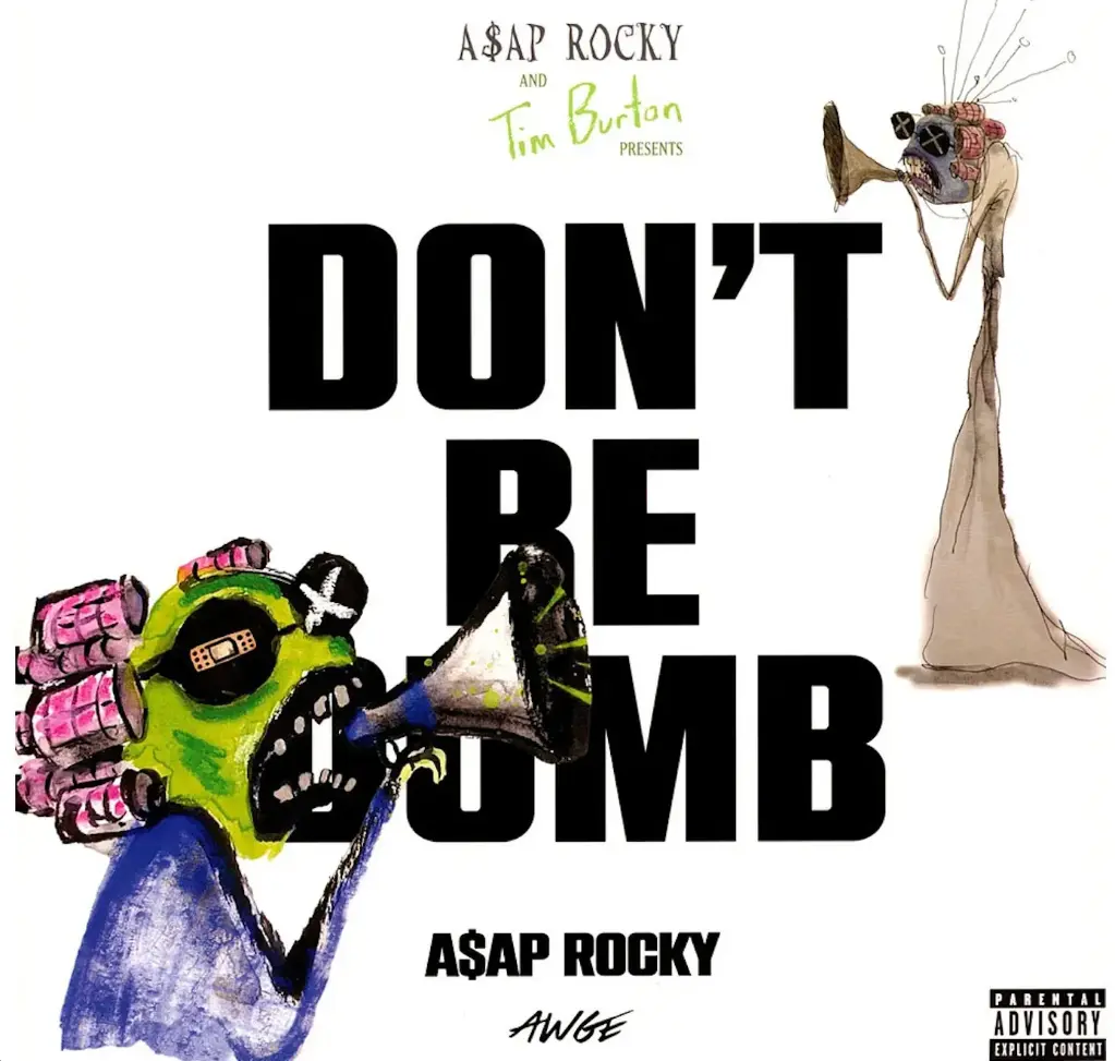 A$AP Rocky* - Don't Be Dumb