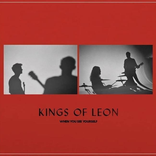 Kings Of Leon - When You See Yourself