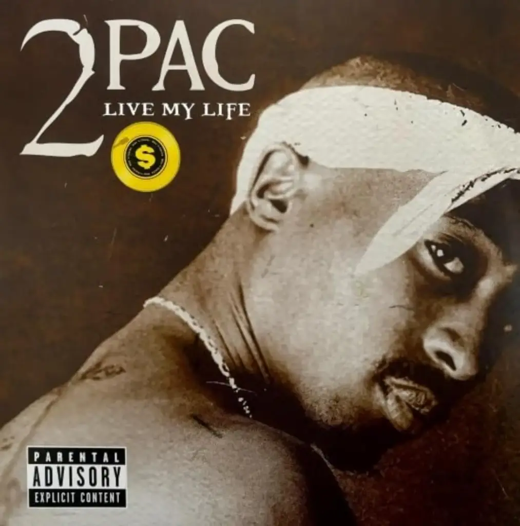 2Pac - Live My Life