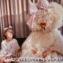 Sia - Reasonable Woman