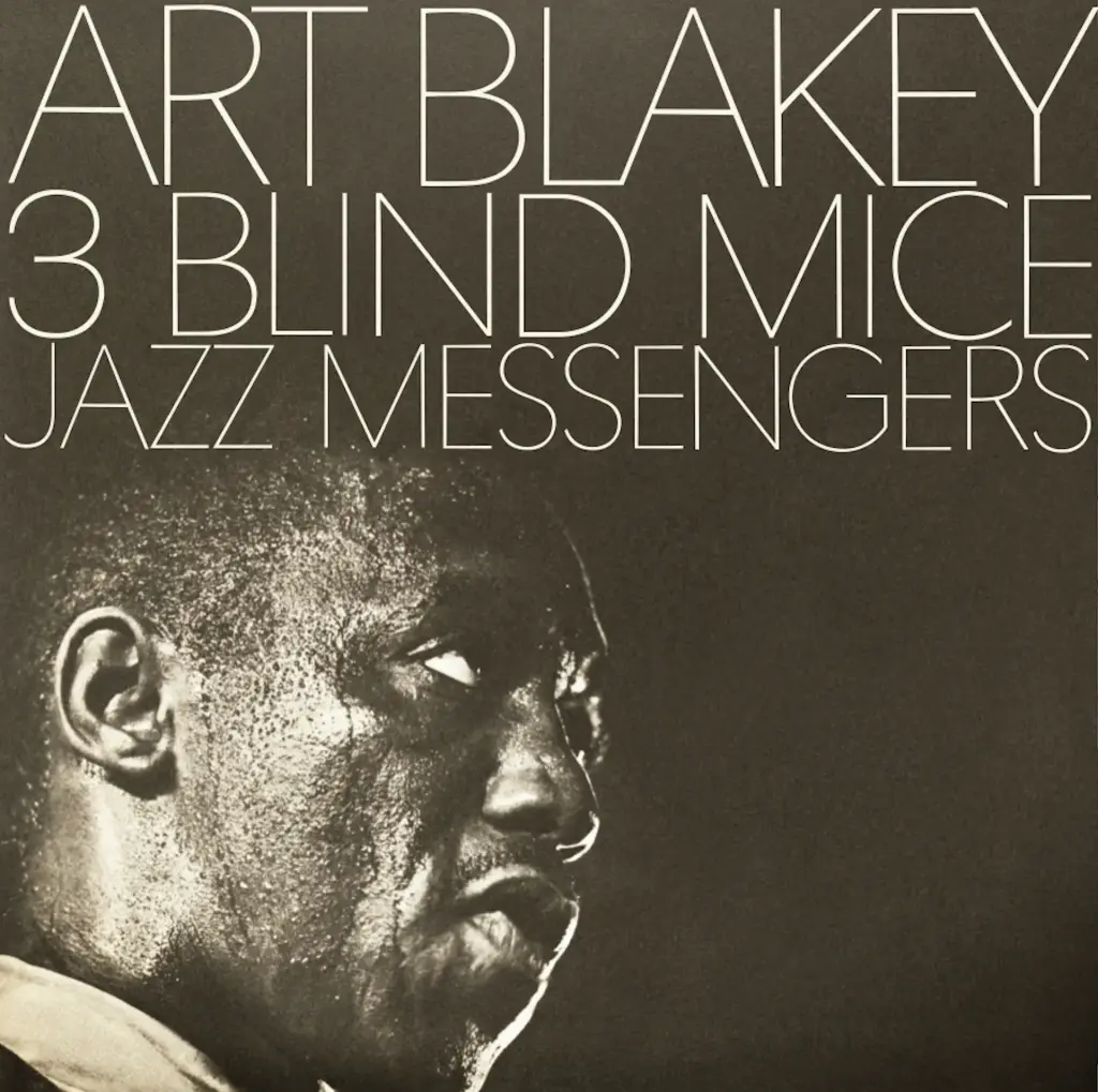  Art Blakey & The Jazz Messengers – 3 Blind Mice