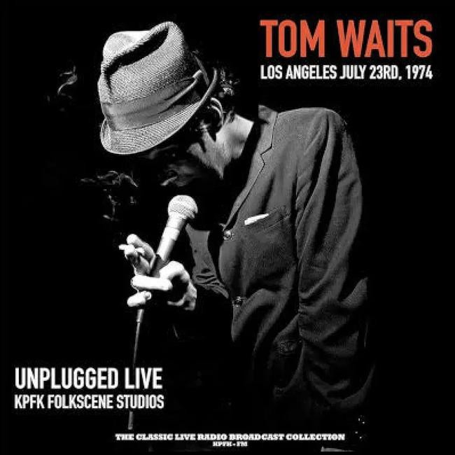 Tom Waits - Los Angeles July 23rd, 1974