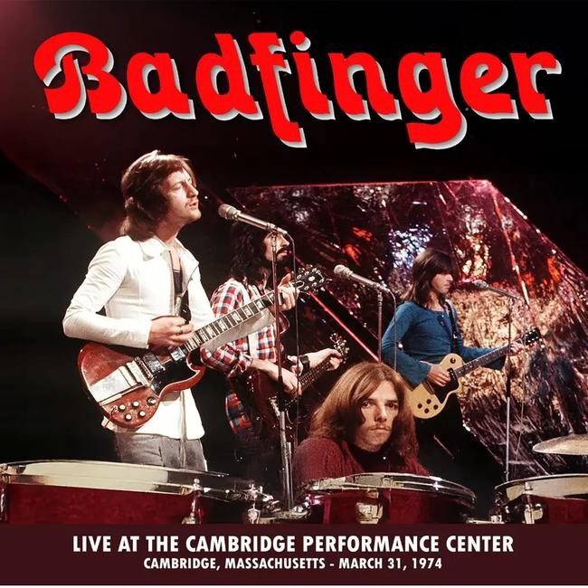 Badfinger – Live At The Cambridge Performance Center (Cambridge, Massachusetts – March 31, 1974)