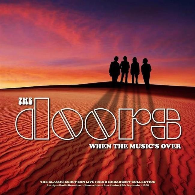 The Doors - When The Music's Over (Sverges Radio Broadcast: Konserthuset Stockholm, 20th September 1968)