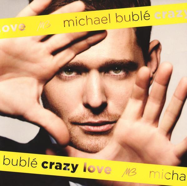 Michael Bublé - Crazy Love