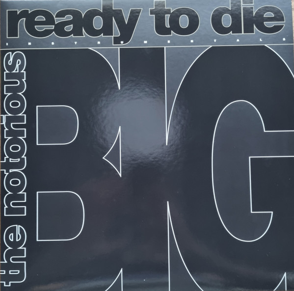 The Notorious B.I.G. – Ready To Die Instrumentals
