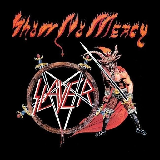 [0039841579116] Slayer - Show No Mercy