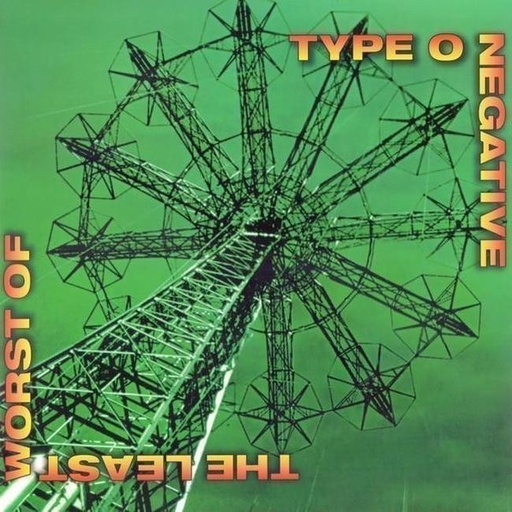 [0081227809515] Type O Negative - The Least Worst Of