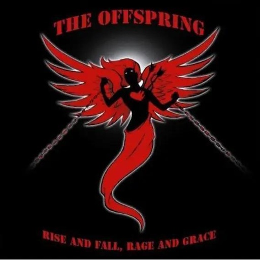 The Offspring - Rise And Fall, Rage And Grace 