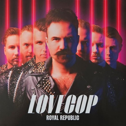 Royal Republic - Lovecop