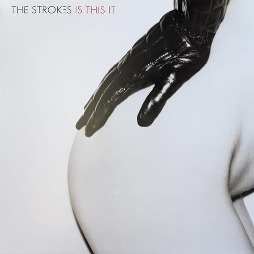 [0194397844719] The Strokes - Is This It