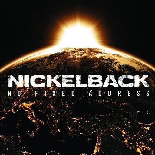 [0603497816392] Nickelback - No Fixed Address