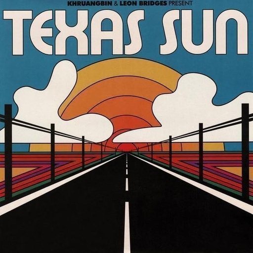 [0656605151410] Khruangbin & Leon Bridges - Texas Sun
