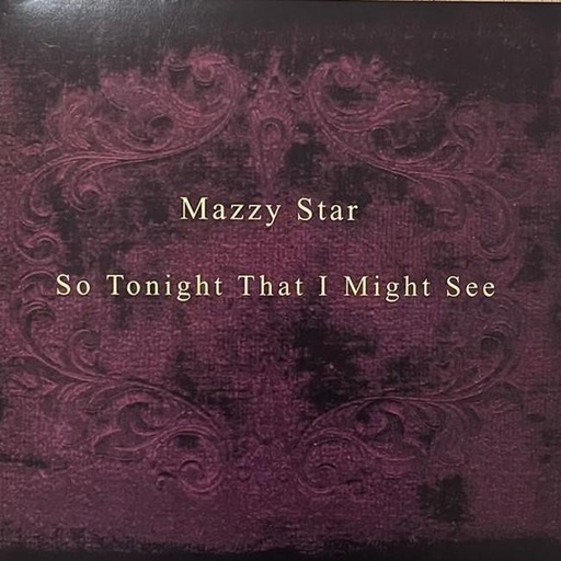[0602557537574] Mazzy Star - So Tonight That I Might See