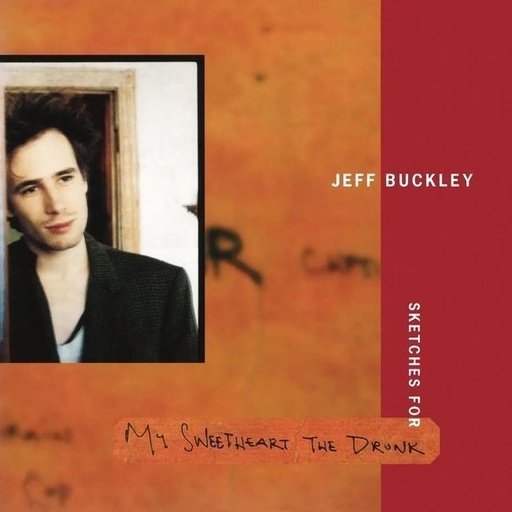 [0190758351810] Jeff Buckley - Sketches For My Sweetheart The Drunk