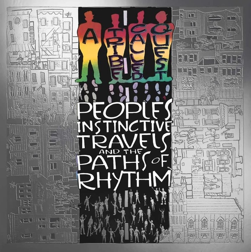 A Tribe Called Quest - People's Instinctive Travels And The Paths Of Rhythm