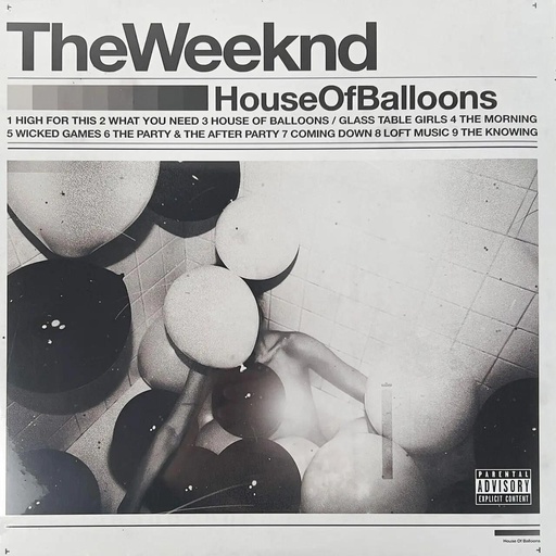 The Weeknd - House Of Balloons