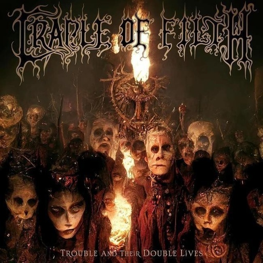 [0840588176243] Cradle Of Filth - Trouble And Their Double Lives