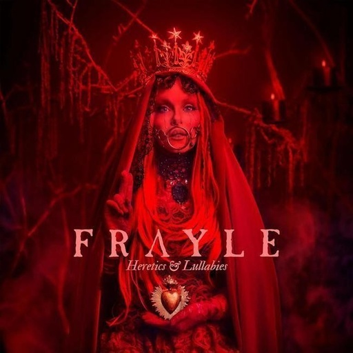[0810173682367] Frayle - Heretics & Lullabies