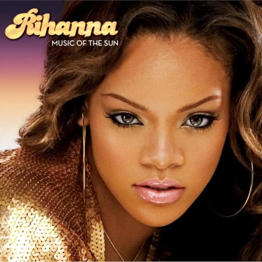 Rihanna - Music Of The Sun
