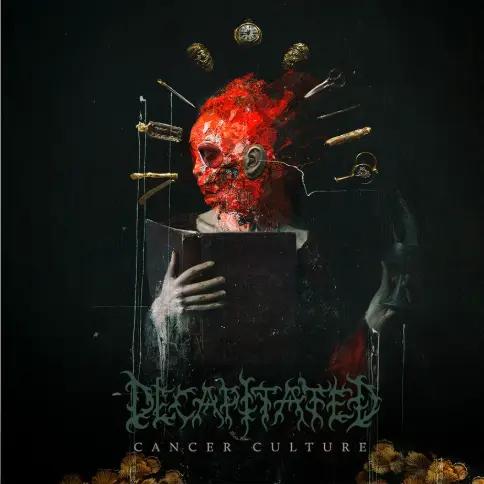 Decapitated - Cancer Culture