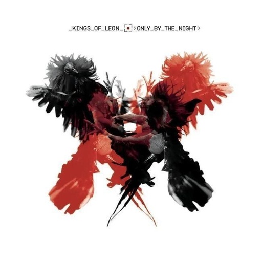 [0888751118911] Kings Of Leon - Only By The Night