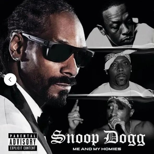 Snoop Dogg - Me And My Homies