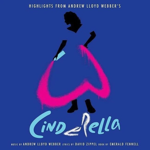 [0602435379661] Andrew Lloyd Webber - Highlights From Andrew Lloyd Webber's Cinderella