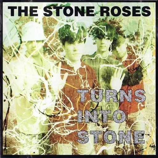 [0198029470710] The Stone Roses - Turns Into Stone