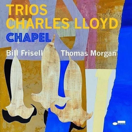 [0602445266500] Charles Lloyd - Trios: Chapel