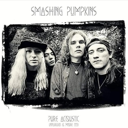 [0803343224696] The Smashing Pumpkins - Pure Acoustic Unplugged & More 1993