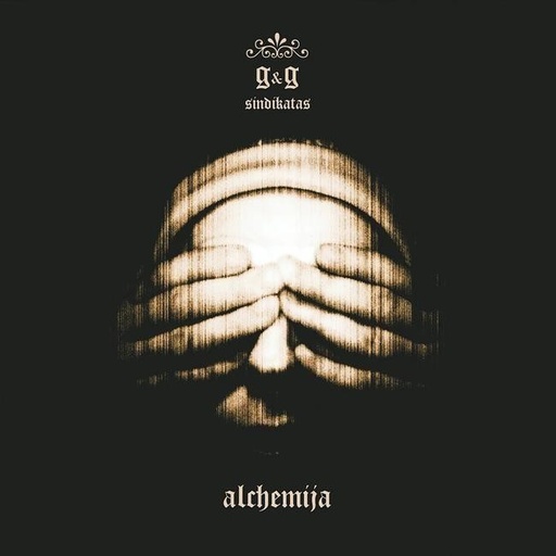 [G&G SINDIKATAS-ALCH.]  G&G Sindikatas – Alchemija