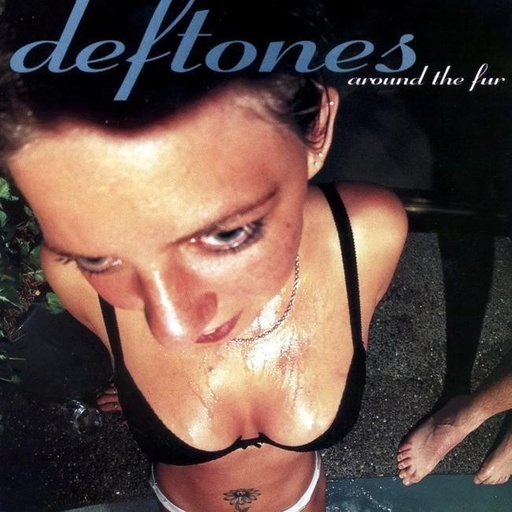 [0093624957805] Deftones - Around The Fur