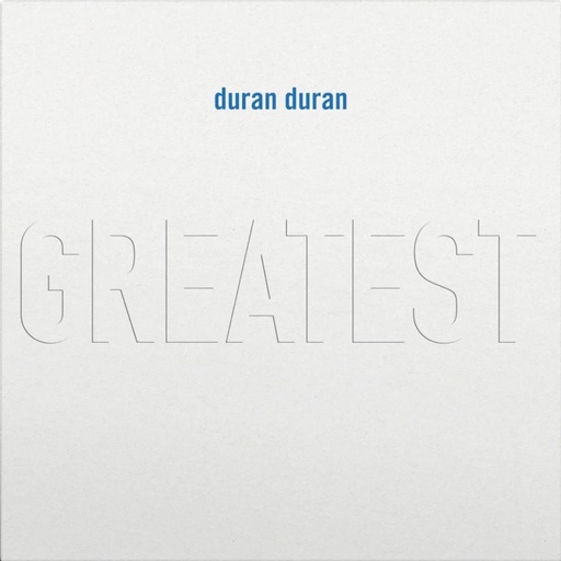 Duran Duran - Greatest