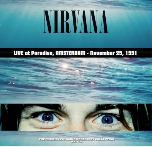 Nirvana - Live At Paradiso, Amsterdam - November 25, 1991