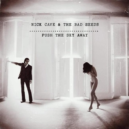 [5055667601768] Nick Cave & The Bad Seeds - Push The Sky Away