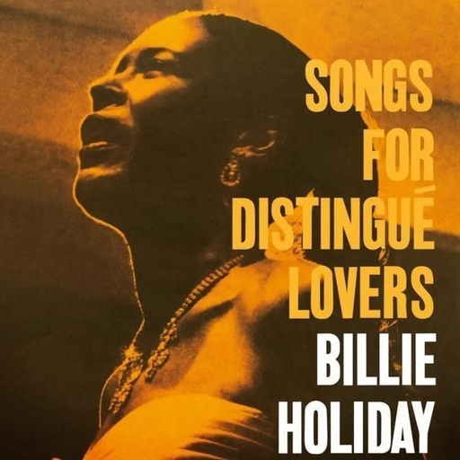 [9120005655669] Billie Holiday – Songs For Distingué Lovers