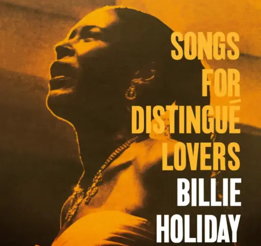 Billie Holiday – Songs For Distingué Lovers