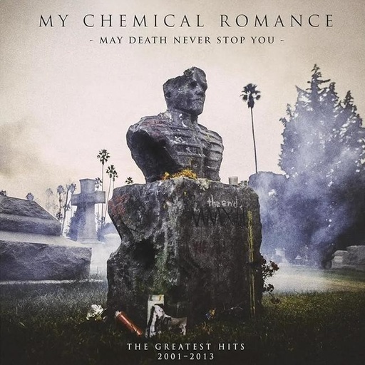 [0093624840695] My Chemical Romance - May Death Never Stop You