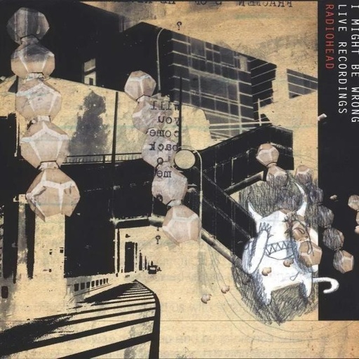 [0634904078416] Radiohead - I Might Be Wrong - Live Recordings