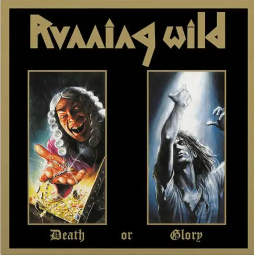 Running Wild - Death Or Glory