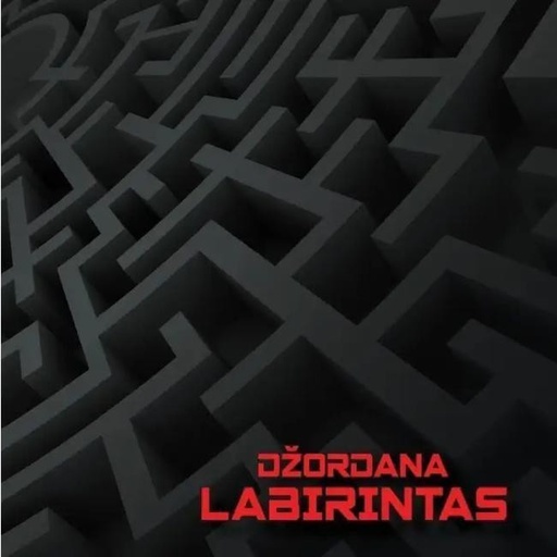 [DZORDANALAB.LP] Džordana – Labirintas