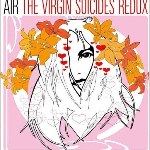 [5021732782328] AIR - The Virgin Suicides Redux