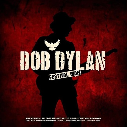 [9003829977288] Bob Dylan - Festival Man (WNEW FM Broadcast: Woodstock Festival II, Saugerties, New York, 14th August 1994)