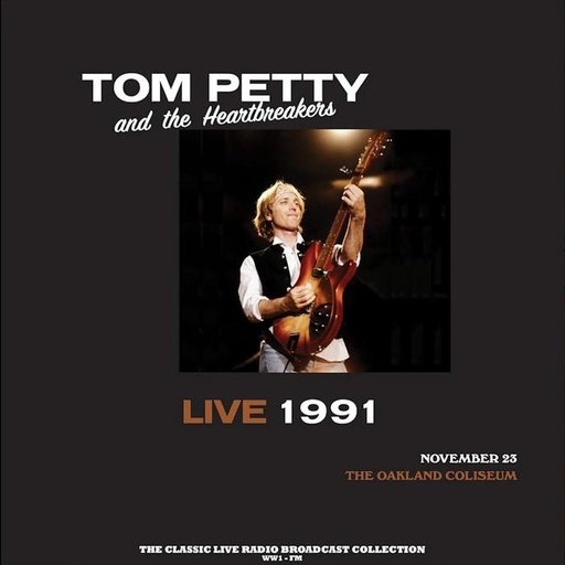 [9003829977622] Tom Petty And The Heartbreakers - Live 1991 (November 23 The Oakland Coliseum)